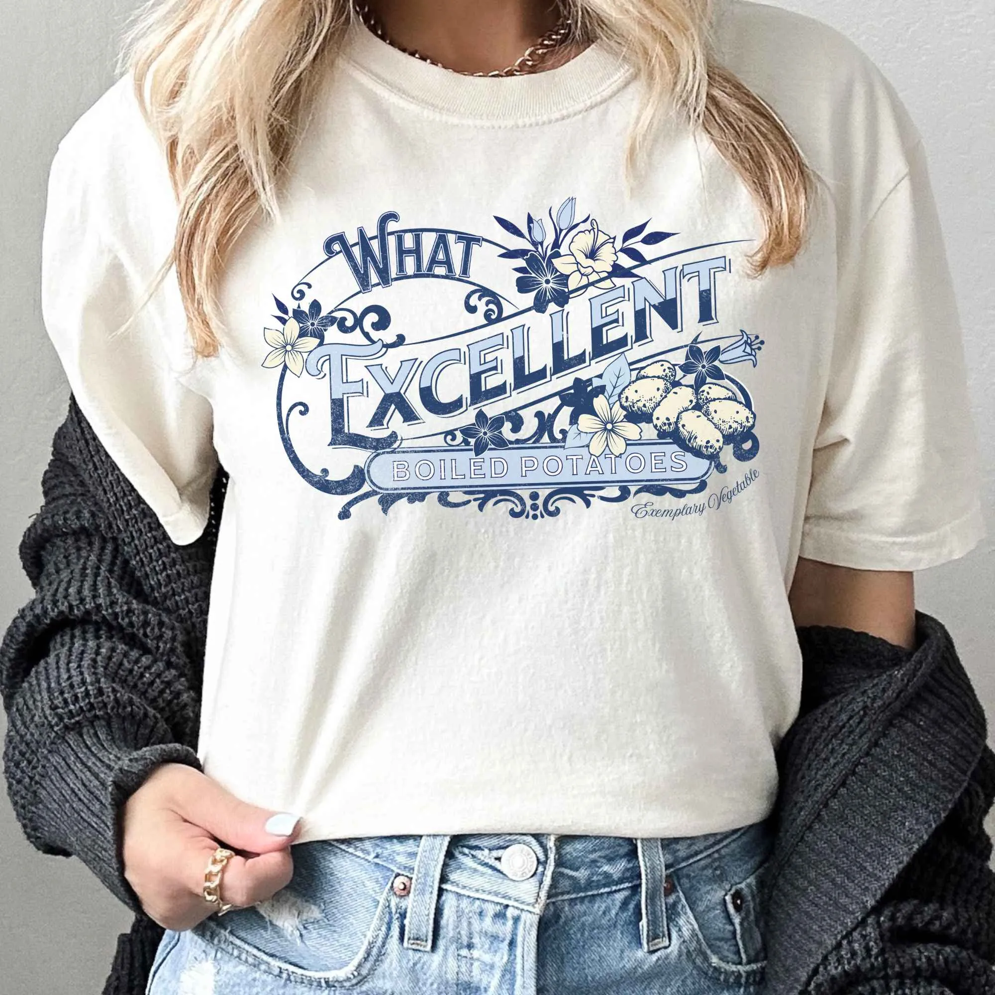 What Excellent Boiled Potatoes Sense and Sensibility - Jane Austen Shirt