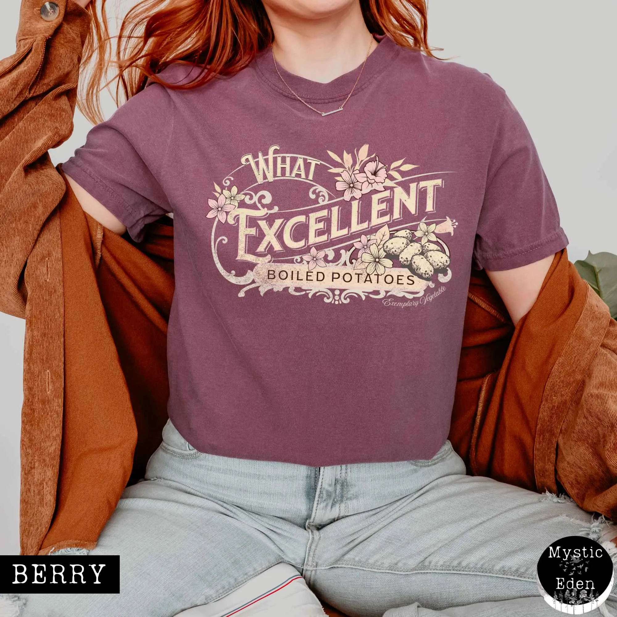 What Excellent Boiled Potatoes Sense and Sensibility - Jane Austen Shirt